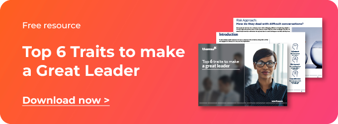 Learn about the top 6 traits of a great leader by downloading our whitepaper